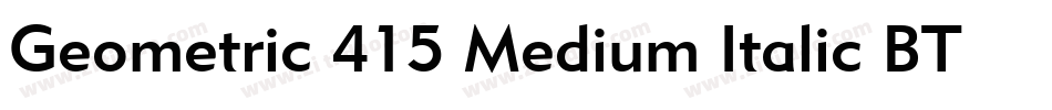 Geometric 415 Medium Italic BT字体转换